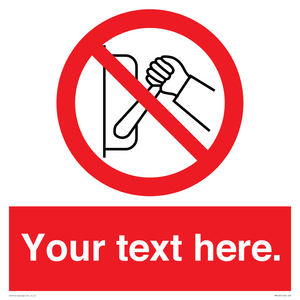 Custom Do Not Operate Sign